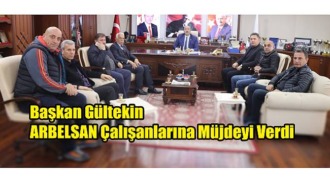 Ardeşen Belediye Şirketi Çalışanlarına Müjdeli Haber