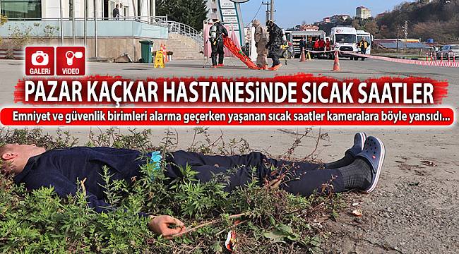 Pazar Kaçkar Hastanesinde sıcak saatler