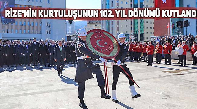 Rize'nin kurtuluşunun 102. yıl dönümü kutlandı